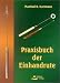 Das Praxisbuch der Einhandrute