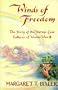 Winds of Freedom: The Story of the Navajo Code Talkers of World War II