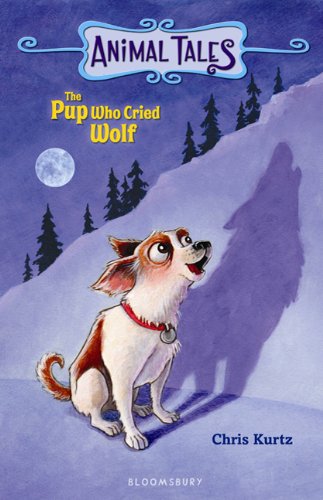 The Pup Who Cried Wolf (Animal Tales (Paperback))