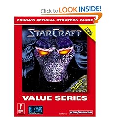 Starcraft (Value Series): Prima's Official Strategy Guide