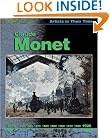 Claude Monet (Artists in Their Time)