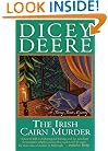 The Irish Cairn Murder: A Torrey Tunet Mystery