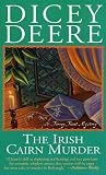 The Irish Cairn Murder: A Torrey Tunet Mystery
