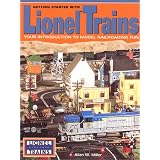 Getting Started With Lionel Trains: Your Introduction to Model Railroading Fun
