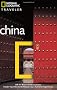 National Geographic Traveler: China, 3rd Ed.