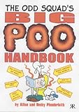 The Odd Squad's big poo handbook