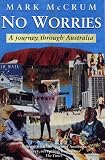 No Worries: Journey Through Australia