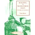 Building a Wood-fired Oven for Bread and Pizza (English Kitchen)