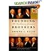 Founding Brothers: The Revolutionary Generation
