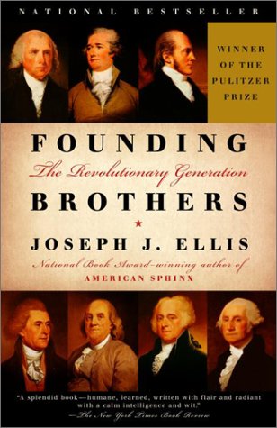 The Founding Brothers: The Revolutionary Generation