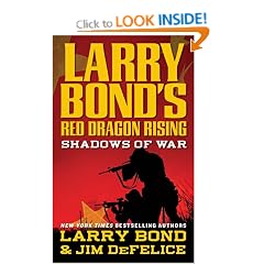 Shadows of War (Larry Bond's Red Dragon Rising)