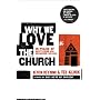 Why We Love the Church: In Praise of Institutions and Organized Religion