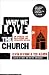 Why We Love the Church: In Praise of Institutions and Organized Religion
