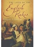 The Lives of the English Rakes