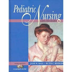 Pediatric Nursing: Caring for Children