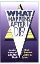 What Happens After I Die?: Jewish Views of Life After Death