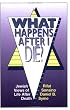 What Happens After I Die?: Jewish Views of Life After Death