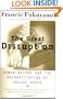 The Great Disruption: Human Nature and the Reconstitution of Social Order