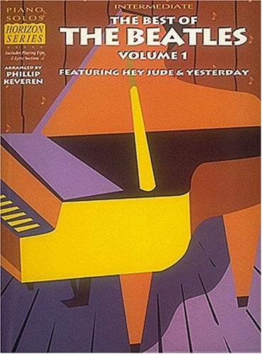 The Best of The Beatles - Vol. 1 (Horizons Piano Education)