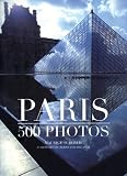 Review Flammarion  / Paris: 500 Photos