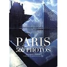Paris in 500 photos by Maurice Subervie and Bertrand Delanoe