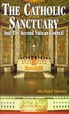 The Catholic Sanctuary and the Second Vatican Council