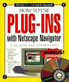 View Book 'How to Use Plug-Ins With Netscape Navigator (How It Works Series (Emeryville, Calif.).)' 