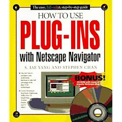 How to Use Plug-Ins With Netscape Navigator (How It Works Series (Emeryville, Calif.).)