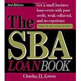 Store The SBA Loan Book: Get A Small Business Loan--even With Poor Credit, Weak Collateral, And No Experience