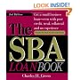 The SBA Loan Book: Get A Small Business Loan--even With Poor Credit, Weak Collateral, And No Experience