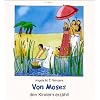 Von Moses den Kindern erz�hlt