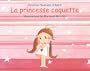 La Princesse Coquette