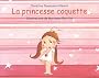 La Princesse Coquette