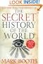 The Secret History of the World