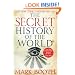 The Secret History of the World