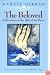 The Beloved: Reflections on the Path of the Heart