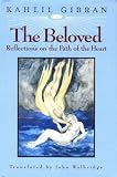The Beloved: Reflections on the Path of the Heart (Arkana)