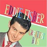 Eddie Fisher -  Greatest Hits