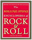 The Rolling Stone encyclopedia of rock & roll