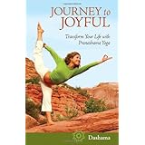 journey to joyful transform your life with pranashama yoga