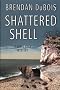 The Shattered Shell