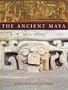 The Ancient Maya, 6th Edition