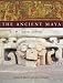 The Ancient Maya, 6th Edition by Robert Sharer ISBN 0804748179