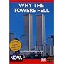 Why the Towers Fell - An Exclusive Investigation into the Collapse of the World Trade Center