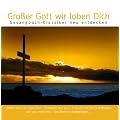 Grosser Gott Wir Loben Dich: a