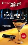 Kiss and Makeup (Harlequin Blaze No. 197)