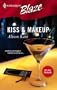 Kiss & Makeup (Harlequin Blaze No. 197)
