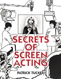 Secrets of Screen Acting
