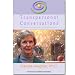 Frances Vaughan, Ph. D.  TRANSPERSONAL CONVERSATIONS