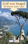 DuMont Richtig Reisen Golf von Neapel - Die K�sten - Ischia - Capri